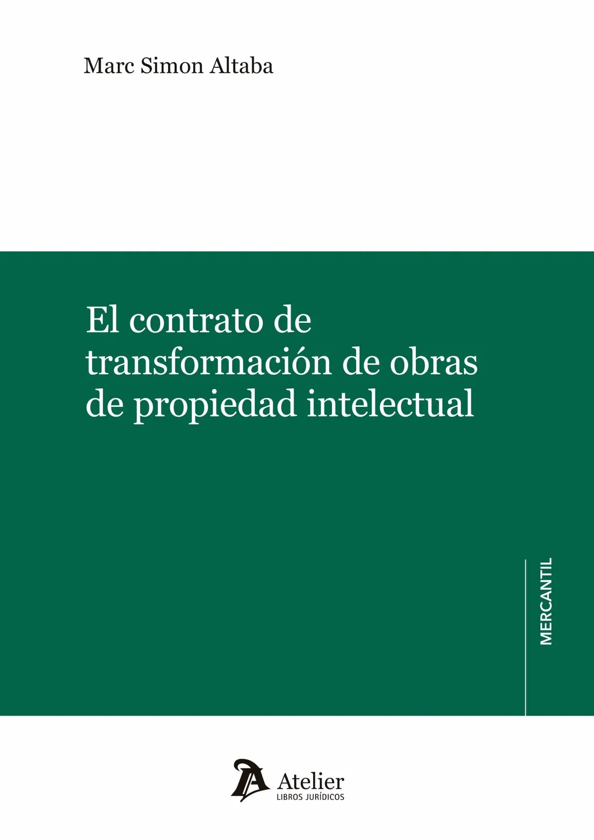 El contrato de transformación de obras de propiedad intelectual